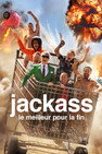 Affiche : Jackass: le meilleur pour la fin